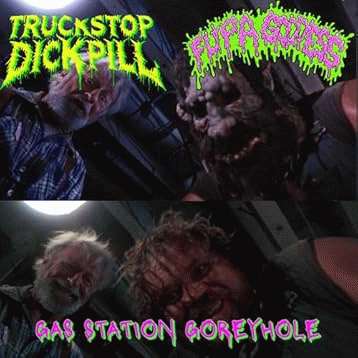 Truckstop Dickpill : Gas Station Goreyhole Truckstop Dickpill : Gas Station Goreyhole